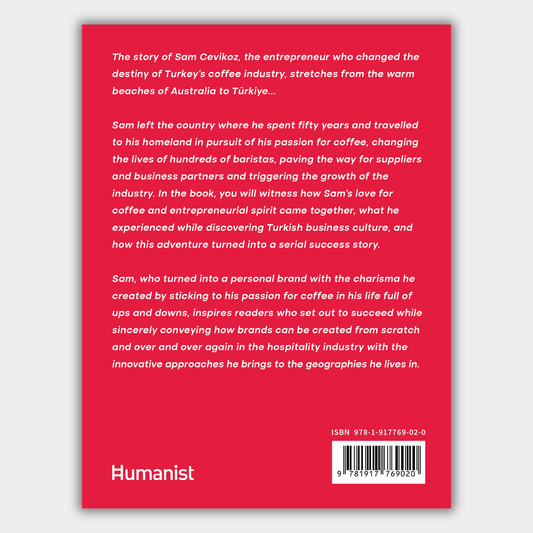 Sam Lives Here - The Entrepreneurial Story That Changed The Destiny of The Turkish Coffee Industry