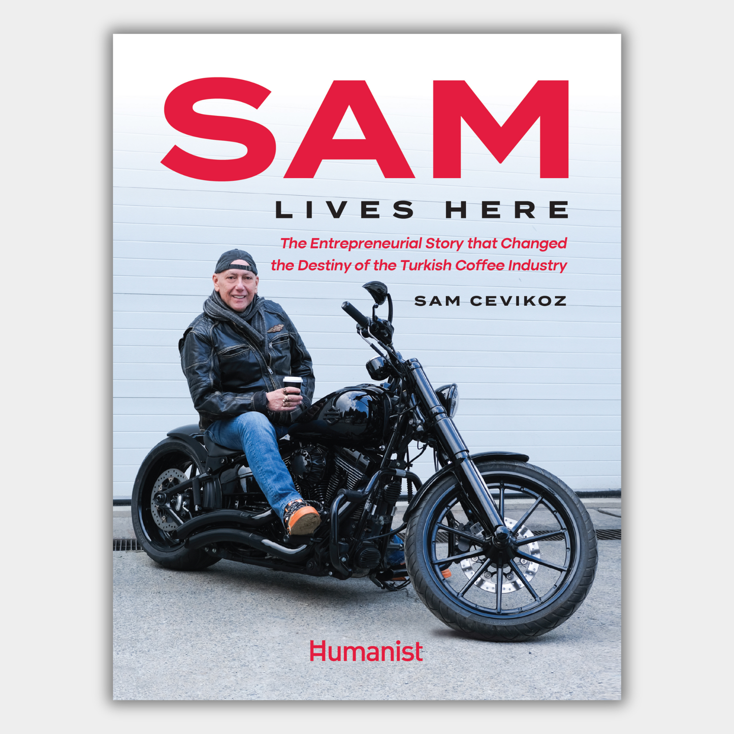 Sam Lives Here - The Entrepreneurial Story That Changed The Destiny of The Turkish Coffee Industry