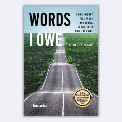 Words I Owe - A Life Journey Full of Ups and Downs, Dedicated to Creating Value